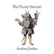 The Trusty Servant