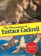 The Masterpieces of Eustace Cockrell: Volume II, 1946-1957