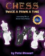 Chess: Twice a Pawn a Time - Library Cover