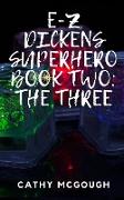 E-Z Dickens Superhero Book Two