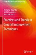 Practices and Trends in Ground Improvement Techniques