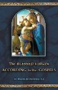 The Blessed Virgin According to the Gospels