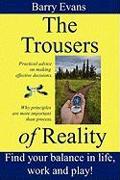 The Trousers of Reality - Volume One: Working Life