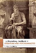 The Bloomsbury Handbook to Literature and Psychoanalysis