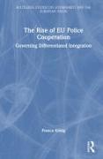 The Rise of EU Police Cooperation