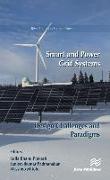 Smart and Power Grid Systems – Design Challenges and Paradigms