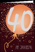 Doppelkarte. 40. Geburtstag (Luftballon)