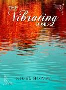 The Vibrating Pond