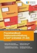 Praxishandbuch Debitorenbuchhaltung in SAP S/4HANA (FI-AR)