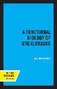 A Functional Biology of Sticklebacks