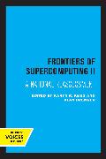 Frontiers of Supercomputing II