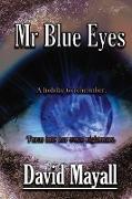Mr Blue Eyes