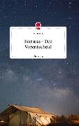 Fortuna - Der Vorentscheid. Life is a Story - story.one