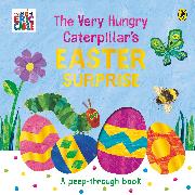 The Very Hungry Caterpillar's Easter Surprise