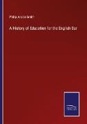 A History of Education for the English Bar