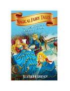 Magical Fairy Tales and Bedtime Stories for Children of All Ages (Volume