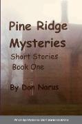 Pine Ridge Mysteries- Short Stories Book One
