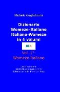 Dizionario Womeze-Italiano Italiano-Womeze in 4 Volumi - Vol. 1° Womeze-Italiano