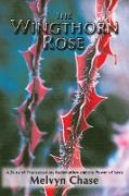 The Wingthorn Rose