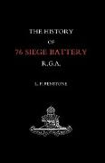 History of 76 Siege Battery R.G.A