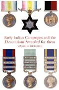 Early Indian Campaigns and the Decorations Awarded for Them