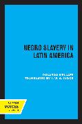 Negro Slavery in Latin America