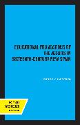 Educational Foundations of the Jesuits in Sixteenth-Century New Spain