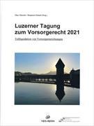 Luzerner Tagung zum Vorsorgerecht 2021