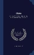 China: A History of the Laws, Manners, and Customs of the People, Volume 2