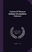 Letters of Thomas Erskine of Linlathen, Volume 1