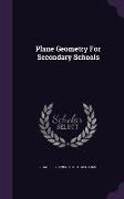 Plane Geometry for Secondary Schools