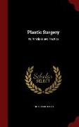 Plastic Surgery: Its Principles and Practice