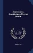 Decrees and Constitution of Soviet Russia