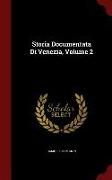 Storia Documentata Di Venezia, Volume 2