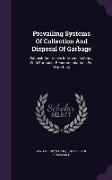 Prevailing Systems Of Collection And Disposal Of Garbage: Rubbish And Ashes In American Cities, With Particular Recommendations For Waterbury