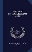The French Revolution from 1789 to 1815