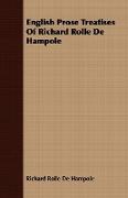 English Prose Treatises of Richard Rolle de Hampole