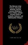 The History of the Princes, the Lords Marcher, and the Ancient Nobility of Powys Fadog, and the Ancient Lords of Arwystli, Cedewen, and Meirionydd, Vo