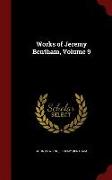 Works of Jeremy Bentham, Volume 9