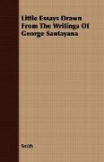 Little Essays Drawn from the Writings of George Santayana