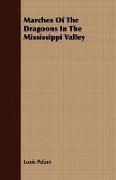 Marches of the Dragoons in the Mississippi Valley