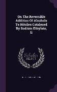 On the Reversible Addition of Alcohols to Nitriles Catalyzed by Sodium Ethylate, II