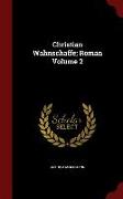 Christian Wahnschaffe, Roman Volume 2