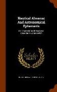 Nautical Almanac and Astronomical Ephemeris: For the Meridian of the Royal Observatory at Greenwich
