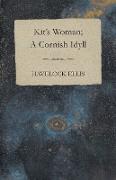 Kit's Woman, A Cornish Idyll