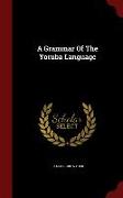 A Grammar Of The Yoruba Language