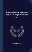 A History of the Highlands and of the Highland Clans, Volume 3