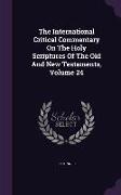 The International Critical Commentary on the Holy Scriptures of the Old and New Testaments, Volume 24