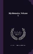 My Memoirs, Volume 1