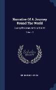 Narrative Of A Journey Round The World: During The Years 1841 And 1842, Volume 2